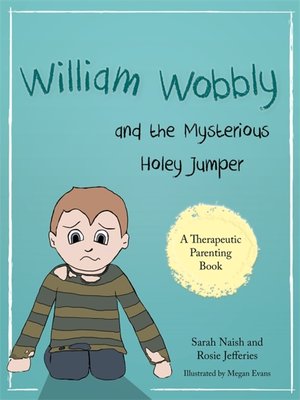 cover image of William Wobbly and the Mysterious Holey Jumper